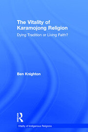 The Vitality of Karamojong Religion: Dying Tradition or Living Faith? book cover