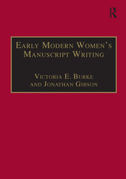 Early Modern Women's Manuscript Writing: Selected Papers from the Trinity/Trent Colloquium book cover