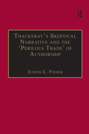 Thackeray�s Skeptical Narrative and the �Perilous Trade� of Authorship book cover