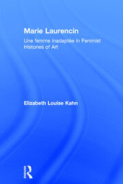 Marie Laurencin: Une femme inadaptée in Feminist Histories of Art book cover