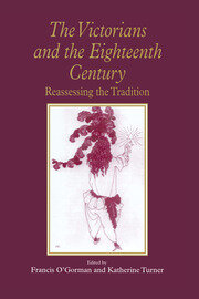 The Victorians and the Eighteenth Century: Reassessing the Tradition book cover