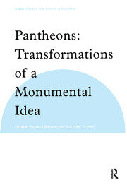 Pantheons: Transformations of a Monumental Idea book cover