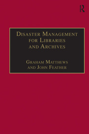 Disaster Management for Libraries and Archives book cover