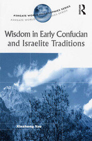 Wisdom in Early Confucian and Israelite Traditions book cover