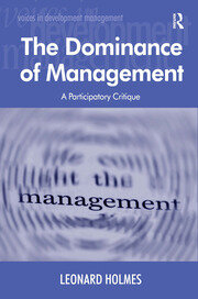 The Dominance of Management: A Participatory Critique book cover