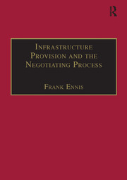 Infrastructure Provision and the Negotiating Process book cover