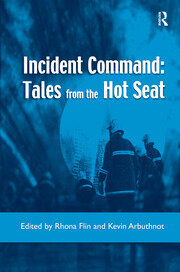 Incident Command: Tales from the Hot Seat book cover