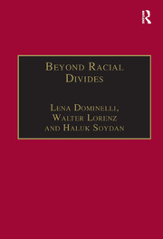 Beyond Racial Divides: Ethnicities in Social Work Practice book cover