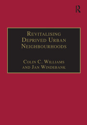 Revitalising Deprived Urban Neighbourhoods: An Assisted Self-Help Approach book cover