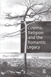 Cinema, Religion and the Romantic Legacy book cover