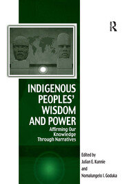 Indigenous Peoples' Wisdom and Power: Affirming Our Knowledge Through Narratives book cover
