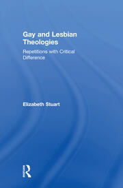 Gay and Lesbian Theologies: Repetitions with Critical Difference book cover