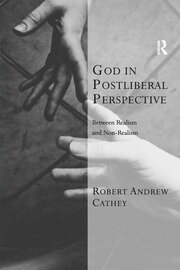 God in Postliberal Perspective: Between Realism and Non-Realism book cover
