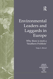 Environmental Leaders and Laggards in Europe: Why There is (Not) a 'Southern Problem' book cover