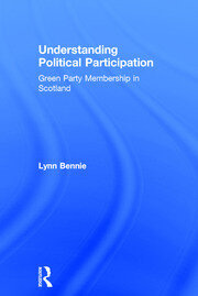 Understanding Political Participation: Green Party Membership in Scotland book cover