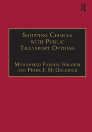 Shopping Choices with Public Transport Options: An Agenda for the 21st Century book cover