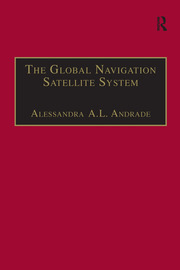 The Global Navigation Satellite System: Navigating into the New Millennium book cover