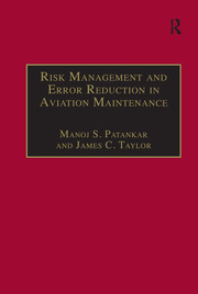 Risk Management and Error Reduction in Aviation Maintenance book cover