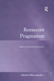 Renascent Pragmatism: Studies in Law and Social Science book cover