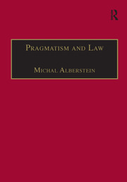 Pragmatism and Law: From Philosophy to Dispute Resolution book cover
