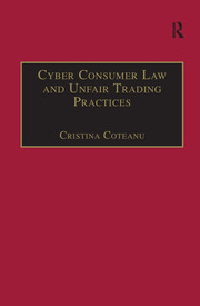 Cyber Consumer Law and Unfair Trading Practices book cover