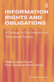 Information Rights and Obligations: A Challenge for Party Autonomy and Transactional Fairness book cover