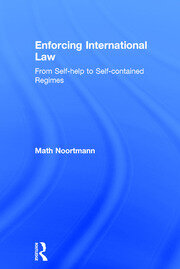 Enforcing International Law: From Self-help to Self-contained Regimes book cover