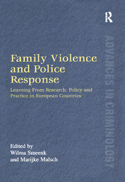 Family Violence and Police Response: Learning From Research, Policy and Practice in European Countries book cover