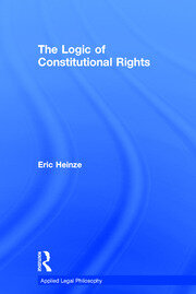 The Logic of Constitutional Rights book cover