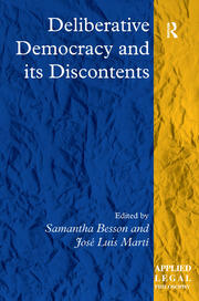 Deliberative Democracy and its Discontents book cover