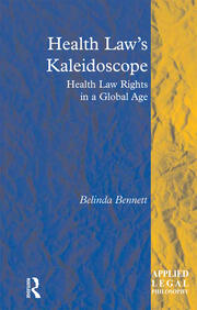 Health Law's Kaleidoscope: Health Law Rights in a Global Age book cover