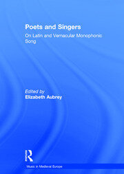 Poets and Singers: On Latin and Vernacular Monophonic Song book cover