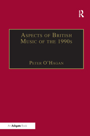 Aspects of British Music of the 1990s book cover