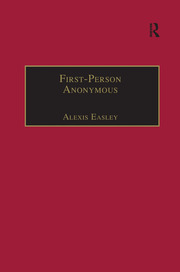 First-Person Anonymous: Women Writers and Victorian Print Media, 1830�1870 book cover