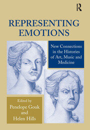 Representing Emotions: New Connections in the Histories of Art, Music and Medicine book cover