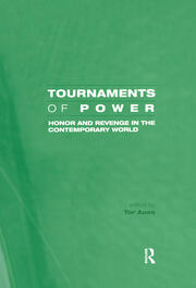 Tournaments of Power: Honor and Revenge in the Contemporary World book cover