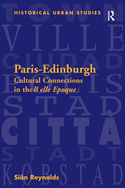 Paris-Edinburgh: Cultural Connections in the Belle Epoque book cover