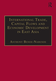 International Trade, Capital Flows and Economic Development in East Asia: The Challenge in the 21st Century book cover