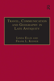 Travel, Communication and Geography in Late Antiquity: Sacred and Profane book cover