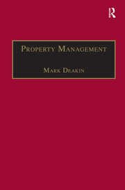 Property Management: Corporate Strategies, Financial Instruments and the Urban Environment book cover