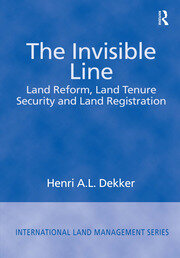 The Invisible Line: Land Reform, Land Tenure Security and Land Registration book cover