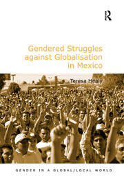 Gendered Struggles against Globalisation in Mexico book cover
