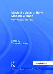 Musical Voices of Early Modern Women: Many-Headed Melodies book cover