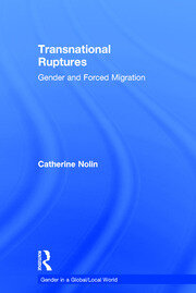 Transnational Ruptures: Gender and Forced Migration book cover