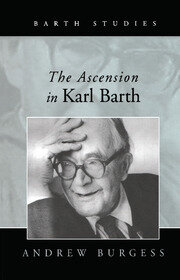 The Ascension in Karl Barth book cover