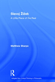Slavoj Žižek: A Little Piece of the Real book cover
