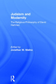 Judaism and Modernity: The Religious Philosophy of David Hartman book cover