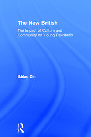 The New British: The Impact of Culture and Community on Young Pakistanis book cover