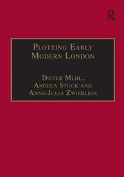 Plotting Early Modern London: New Essays on Jacobean City Comedy book cover