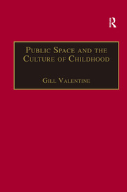 Public Space and the Culture of Childhood book cover
